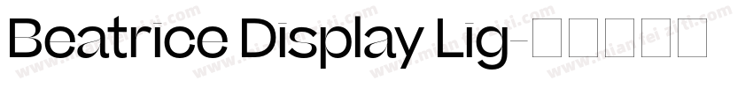 Beatrice Display Lig字体转换